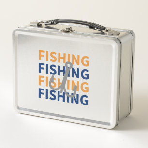 Lunch Box Pêche, Pêche, Pêche, Pêche - Cadeau de pêche
