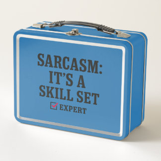 Lunch Box Sarcasm Skill Set Expert Typography