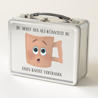 Lunch Box Tu as l'air d'avoir un contrat de café