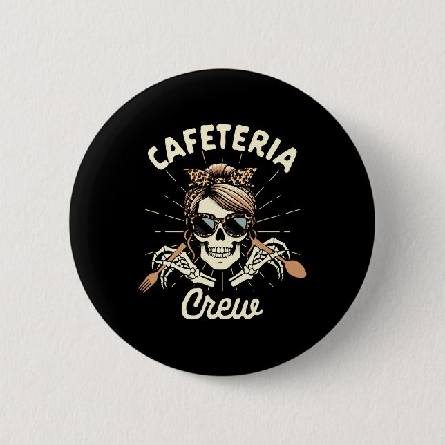 Lunch Lady Cafeteria-Mitarbeiter-Trupp Skelett Caf Button (Vorderseite)