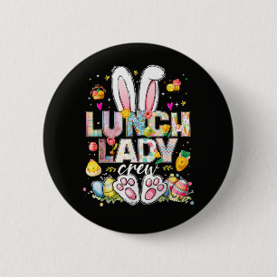 Lunch Lady Crew Lustiger Hase Button