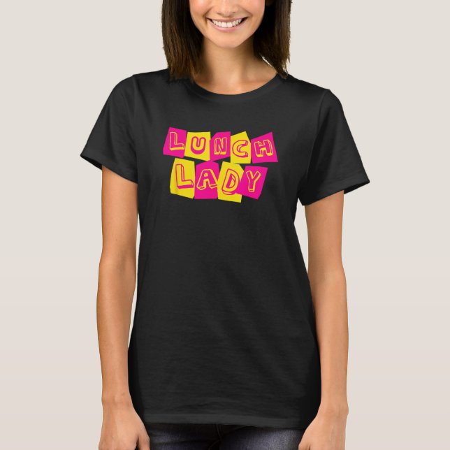 Lunch Lady Squad  Back to School Cafeteria Crew Re T-Shirt (Vorderseite)