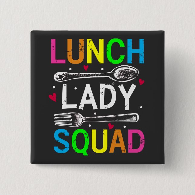 Lunch Lady Squad Cafeteria Workers Square Button (Vorderseite)
