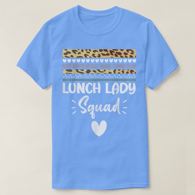 Lunch Lady Squad Leopard Regenbogen Niedlich Zurüc T-Shirt (Design vorne)