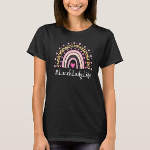 Lunch Lady Teacher Life Leopard Print Boho Regenbo T-Shirt