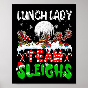 Lunch Lady-Team räumt Weihnachtsjob Santa-Schlitte Poster