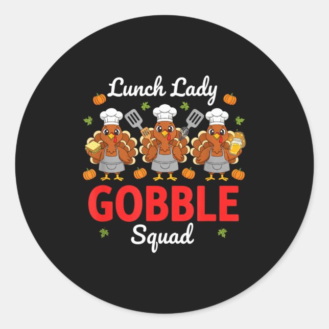Lunch Lady Thanksgiving Funny Gobble Squad  Runder Aufkleber (Vorderseite)