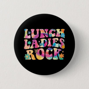 Lunch Ladys Rock Gefärbte Krawatte Cafeteria Crew Button