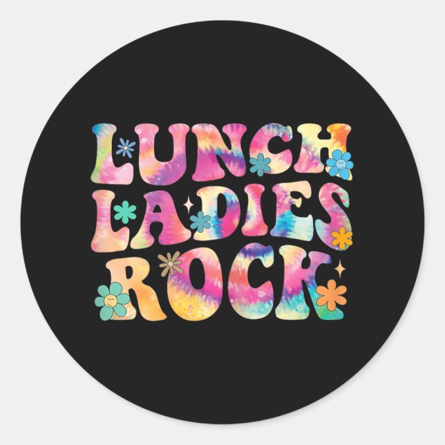 Lunch Ladys Rock Gefärbte Krawatte Cafeteria Crew Runder Aufkleber (Vorderseite)