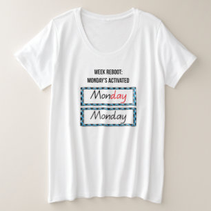 Lundi, « Mon-Yay : Le Tee-shirt de démarrage puiss