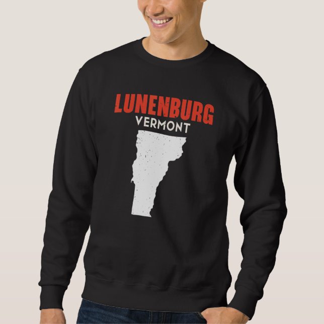 Lunenburg Vermont USA State America Travel Vermont Sweatshirt (Vorderseite)