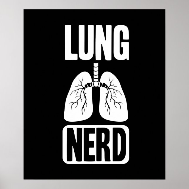 Lung Nerd RT Pulmonologe Atemtherapie Poster (Vorne)