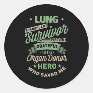 Lung Transplant Überlebende für immer dankbar Spen Runder Aufkleber