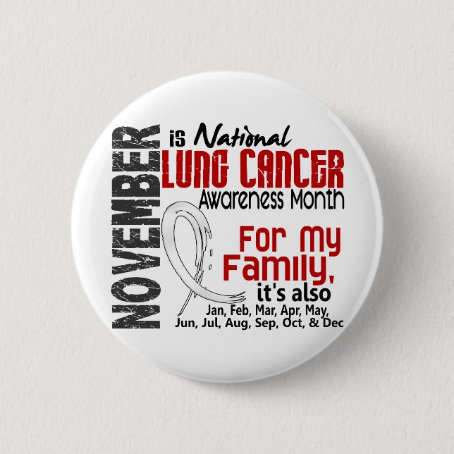Lungenkrebs-Bewusstseins-Monat für meine Familie Button (Vorderseite)