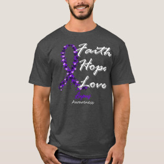 Lupus Awareness Glaube Hoffnung Liebe in dieser Fa T-Shirt