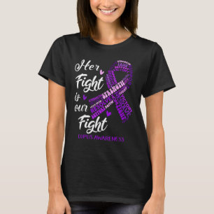 Lupus Awareness Ihr Kampf ist unser Kampf T-Shirt