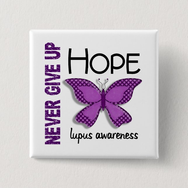 Lupus geben nie Hoffnungs-Schmetterling 4,1 auf Button (Vorderseite)