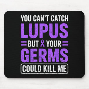 Lupus kann man nicht anstecken, aber Keime könnten Mousepad