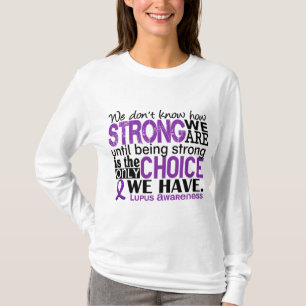 Lupus, wie stark wir sind T-Shirt