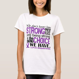 Lupus, wie stark wir sind T-Shirt
