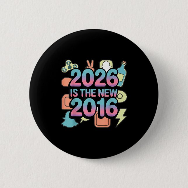 Lustig 2026 Neu 2016 Retro Nostalgie Button (Vorderseite)