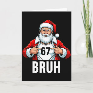 Lustig 67 Six Seven Bruh Meme Weihnachten Santa Mä Karte