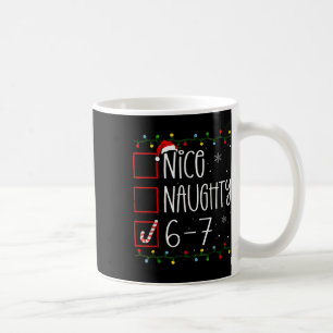 Lustig 67 Six Seven Meme Weihnachten Unartig Nett Kaffeetasse