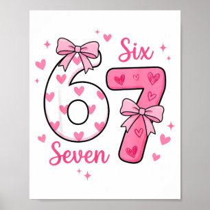 Lustig 67 Süße Sechs Sieben Meme Rosa Herzen Schle Poster