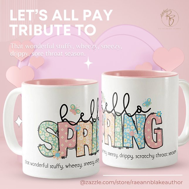 Lustig Aber Wahr Hallo Frühling Keramik Tasse (Von Creator hochgeladen)