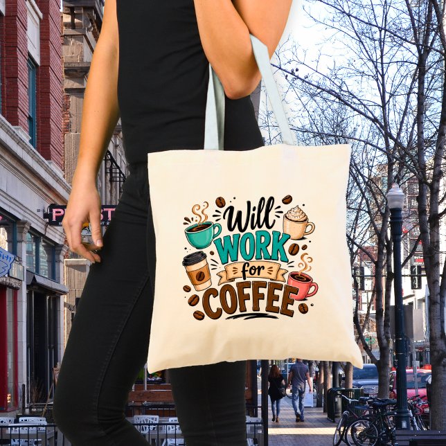 Lustig: Arbeite für Kaffee  Tragetasche (Von Creator hochgeladen)