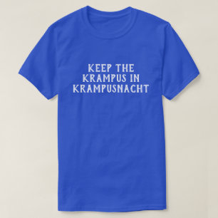 Lustig Behalten wir den Krampus in Krampusnacht T-Shirt