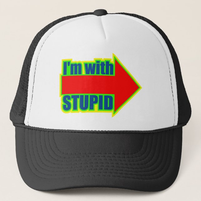 Lustig bin ich mit dummen T - Shirt-Geschenken Truckerkappe (Vorderseite)