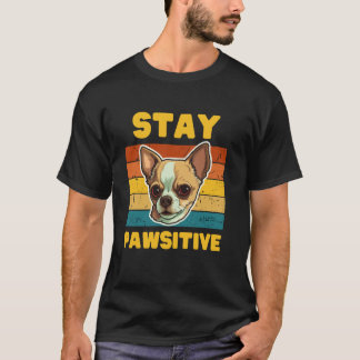 Lustig, Bleibt PAWsitiv!- Hunde Liebhaber Männer u T-Shirt