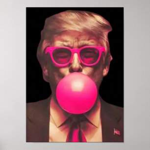 Lustig Cool Trump Bubble Gum Rosa Poster