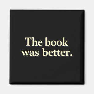 Lustig das Buch war besser Bücherwürmer Geschichte Magnet