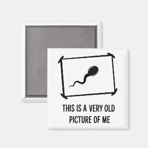 Lustig Das Ist Ein Sehr Altes Bild Von Meinem Sper Magnet