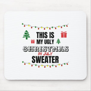Lustig, das ist mein hässliches Weihnachten im Jul Mousepad