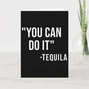 Lustig, dass du es kannst Tequila Trinken Cinco De Karte
