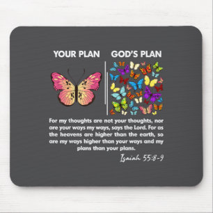 Lustig Dein Plan und Gottes Plan Schmetterlinge Je Mousepad