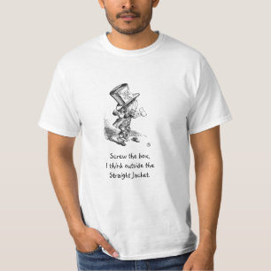 Lustig, Der verrückte Hatter, Schraube die Schacht T-Shirt