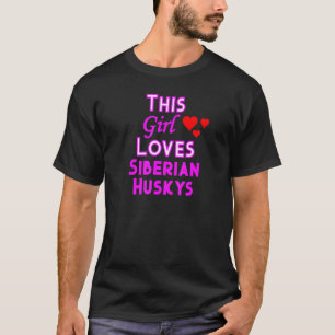 Lustig Dieses Mädchen liebt Sibirische Huskys Hund T-Shirt