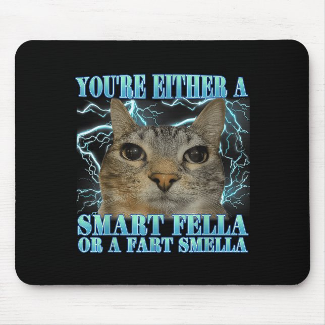 Lustig, du bist entweder ein schlauer Kerl oder ei Mousepad (Vorne)