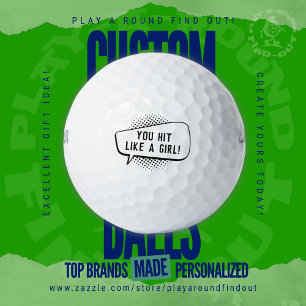 Lustig Du schlägst wie ein Mädchen Sarcastic Custo Golfball