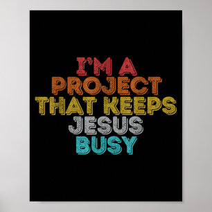 Lustig, ein Projekt, das Jesus auf Trab hält chris Poster