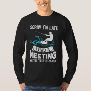 Lustig Entschuldigung ich bin spät dran ich hatte  T-Shirt