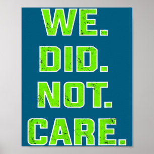Lustig, es hat uns keinen quote fett sarkastische poster