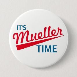 Lustig "es ist Mueller-Zeit " Button