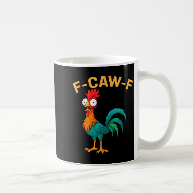 Lustig F-caw-f Huhn Fcawf Huhn  Kaffeetasse (Rechts)