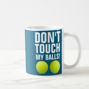 Lustig Fass Mich Nicht An Mein Pandemie-Tennis Kaffeetasse