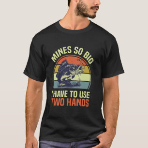 lustig Fischen Meins Ist So Groß Ich Muss Zwei Hän T-Shirt